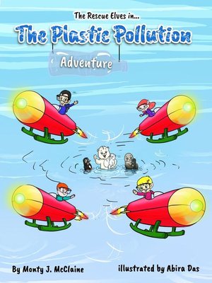 cover image of The Plastic Pollution Adventure